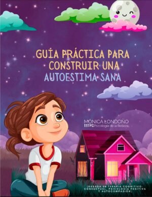 Guía Práctica de Autoconocimiento y Autoestima